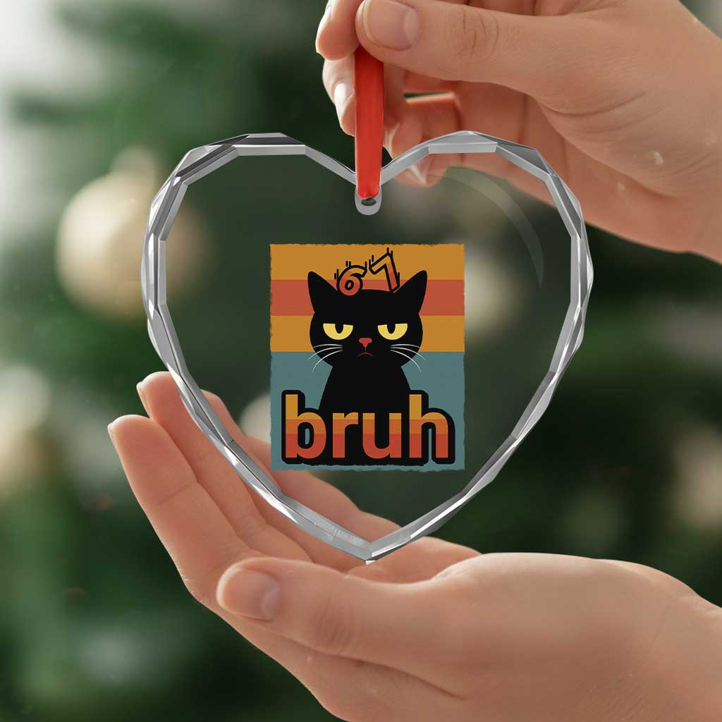 67 Six Seven Bruh Cat Meme Heart Crystal Glass Ornament Cute Black Cat Funny Saying TS14 Print Your Wear