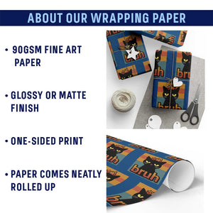 67 Six Seven Bruh Cat Meme Wrapping Paper Roll Cute Black Cat Funny Saying TS14 Print Your Wear