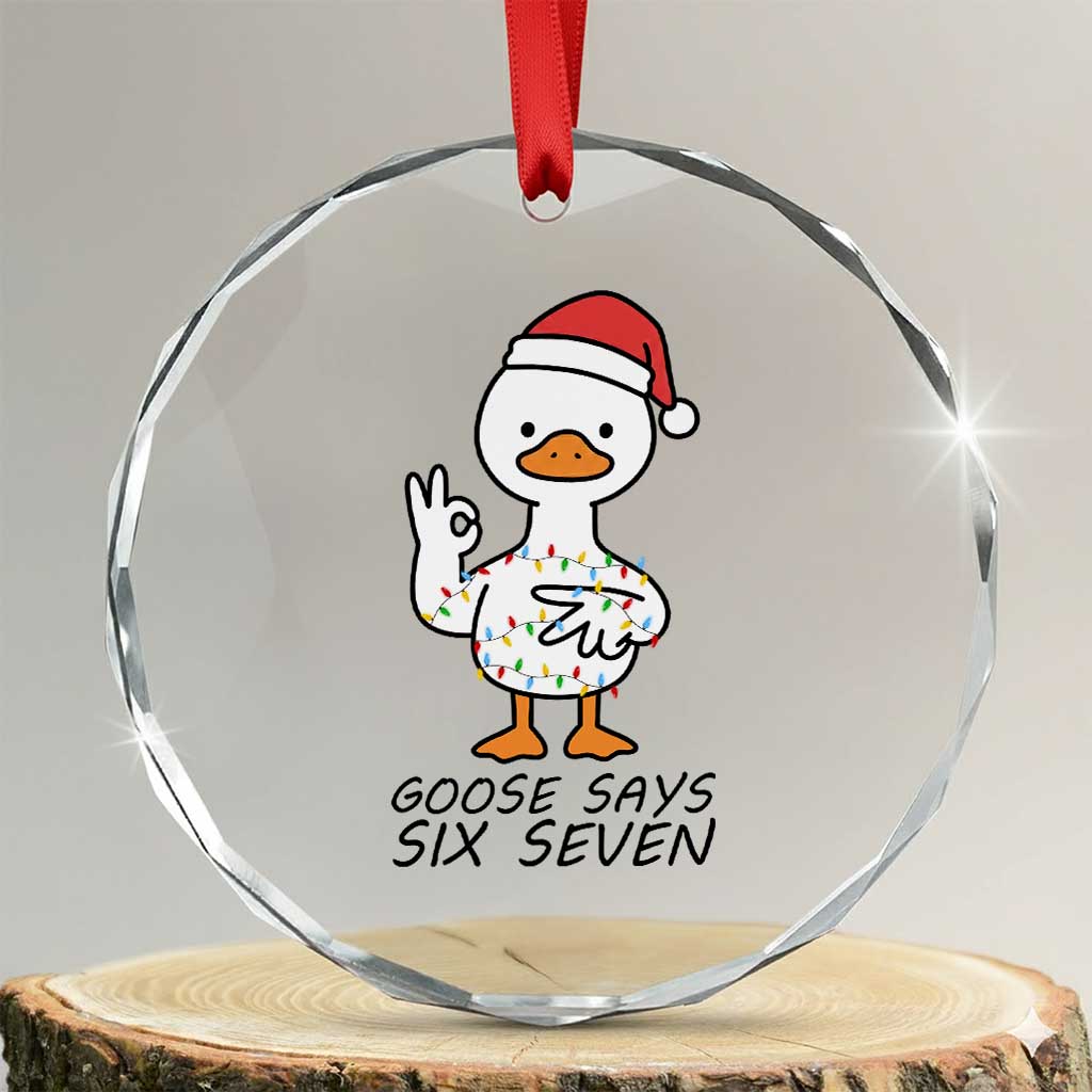 67 Six Seven Chirtsmas Meme Crystal Glass Ornament Funny Silly Goose TS14 Transparent Glass 3'' Circle Print Your Wear