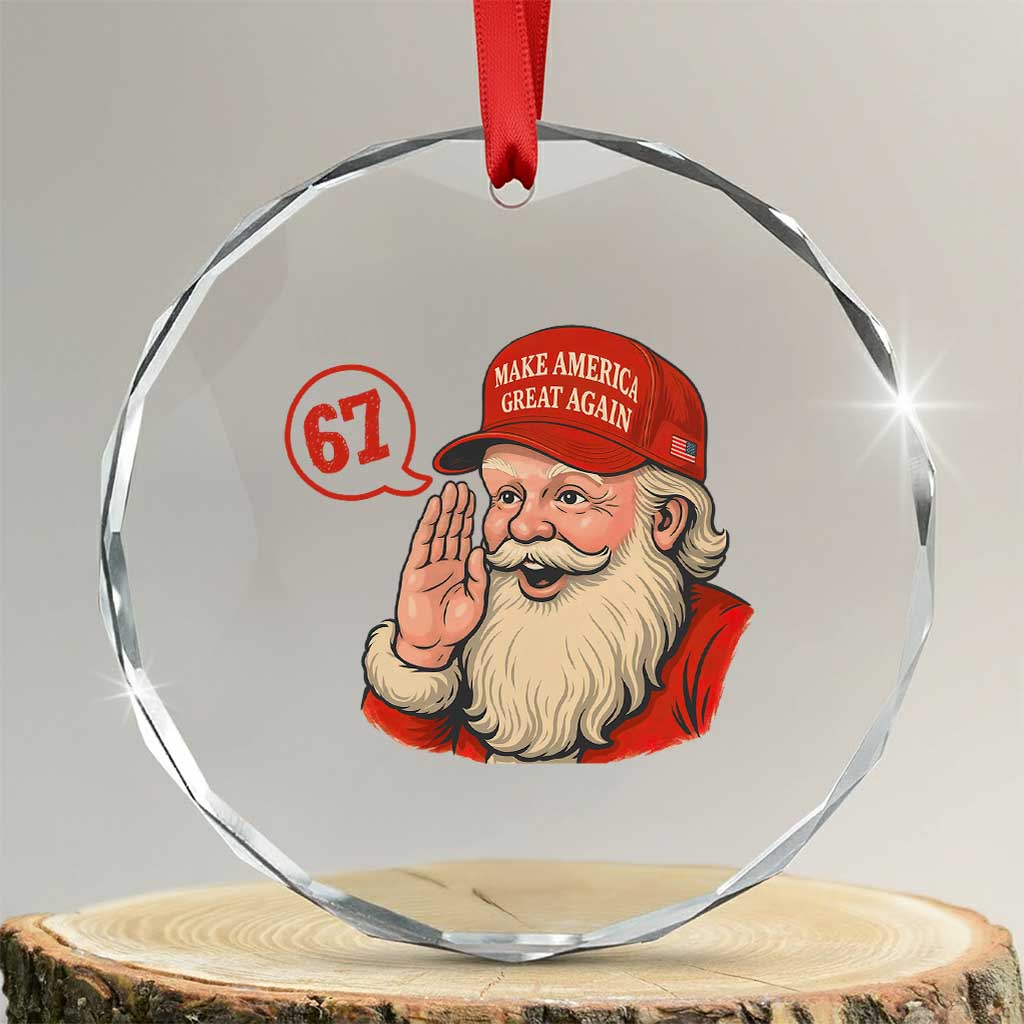 67 Six Seven Christmas Crystal Glass Ornament Santa MAGA Hat Xmas TS14 Transparent Glass 3'' Circle Print Your Wear