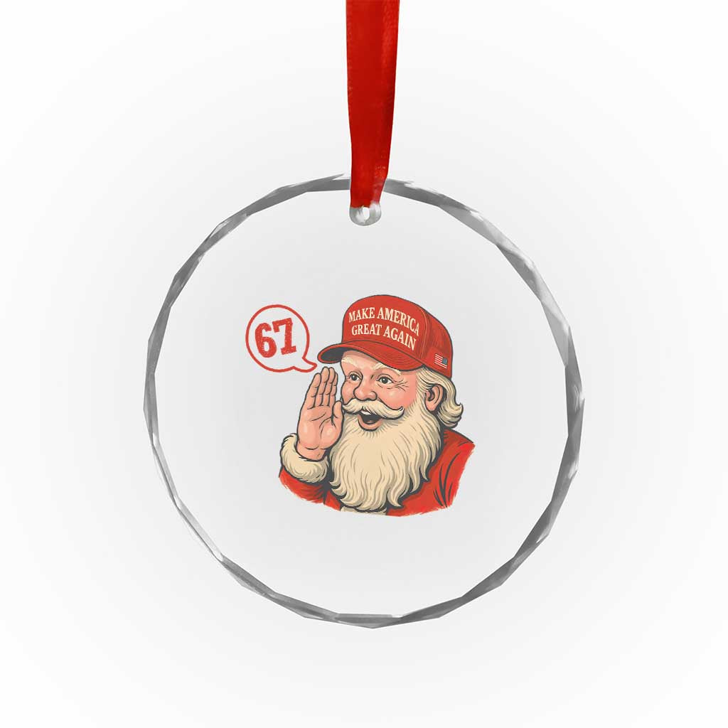 67 Six Seven Christmas Crystal Glass Ornament Santa MAGA Hat Xmas TS14 Print Your Wear