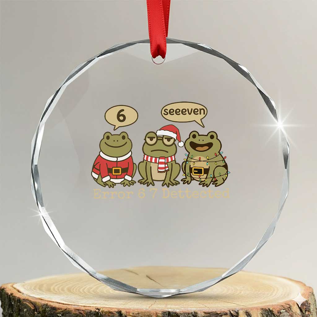 67 Six Seven Christmas Meme Crystal Glass Ornament Funny Frog Christmas Xmas TS14 Transparent Glass 3'' Circle Print Your Wear