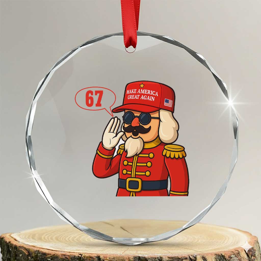 67 Six Seven Christmas Meme Crystal Glass Ornament Funny Nutcracker Make Xmas Great Again TS14 Transparent Glass 3'' Circle Print Your Wear