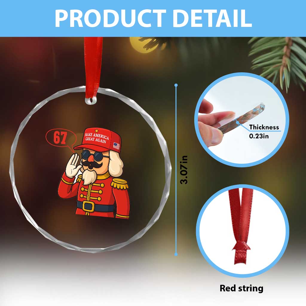 67 Six Seven Christmas Meme Crystal Glass Ornament Funny Nutcracker Make Xmas Great Again TS14 Print Your Wear