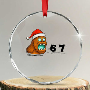 67 Six Seven Crystal Glass Ornament Funny Bigfoot Christmas TS14 Transparent Glass 3'' Circle Print Your Wear