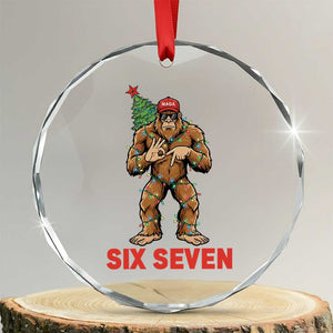 67 Six Seven Crystal Glass Ornament Funny Bigfoot Trump Support Christmas TS14 Transparent Glass 3'' Circle Print Your Wear