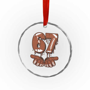 67 Six Seven Crystal Glass Ornament Funny Football Meme TS14 Print Your Wear