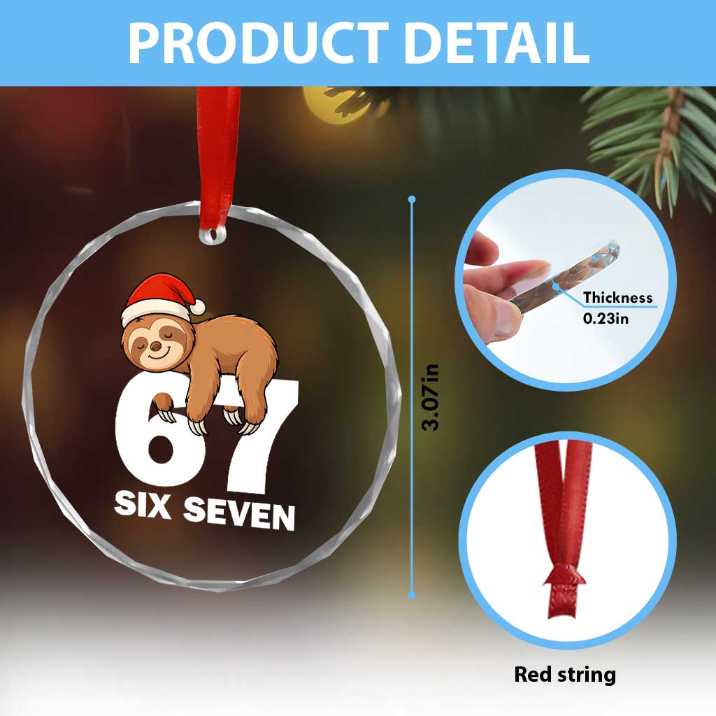 67 Six Seven Crystal Glass Ornament Funny Sloth Christmas TS14 Print Your Wear