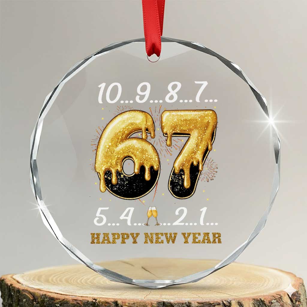 67 Six Seven Meme Crystal Glass Ornament Happy New Year 2026 TS14 Transparent Glass 3'' Circle Print Your Wear