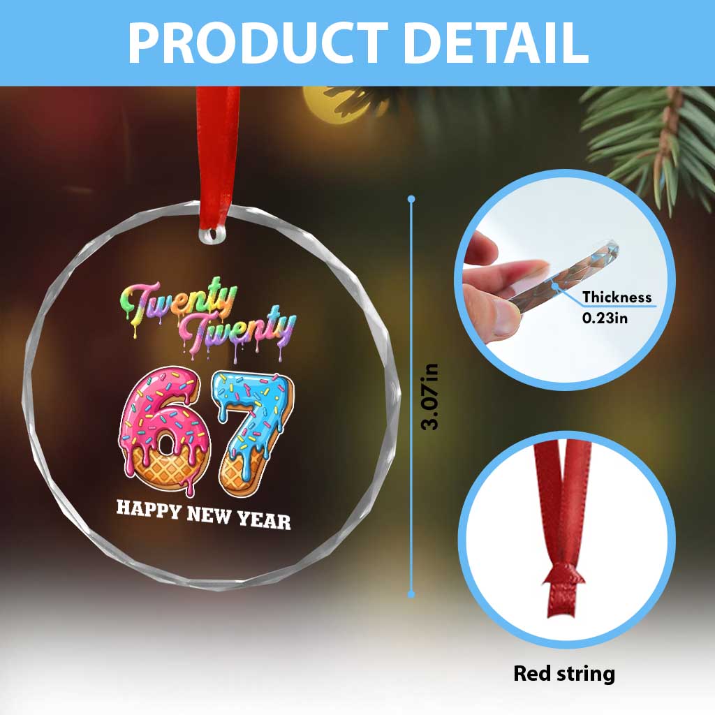67 Six Seven Meme Crystal Glass Ornament New Year 2026 Ice Cream Drip TS14 Print Your Wear