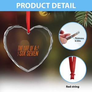 67 Six Seven Meme Heart Crystal Glass Ornament TS14 Print Your Wear