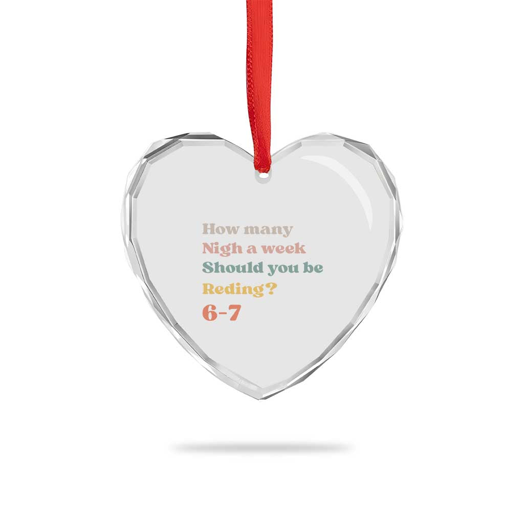 67 Six Seven Meme Heart Crystal Glass Ornament How Many Nights Reading 67 TS14 Print Your Wear