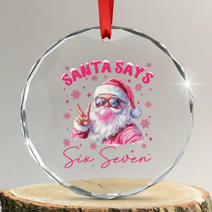 67 Six Seven Pink Santa Christmas Meme Crystal Glass Ornament TS14 Transparent Glass 3'' Circle Print Your Wear
