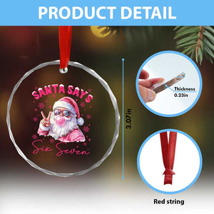 67 Six Seven Pink Santa Christmas Meme Crystal Glass Ornament TS14 Print Your Wear