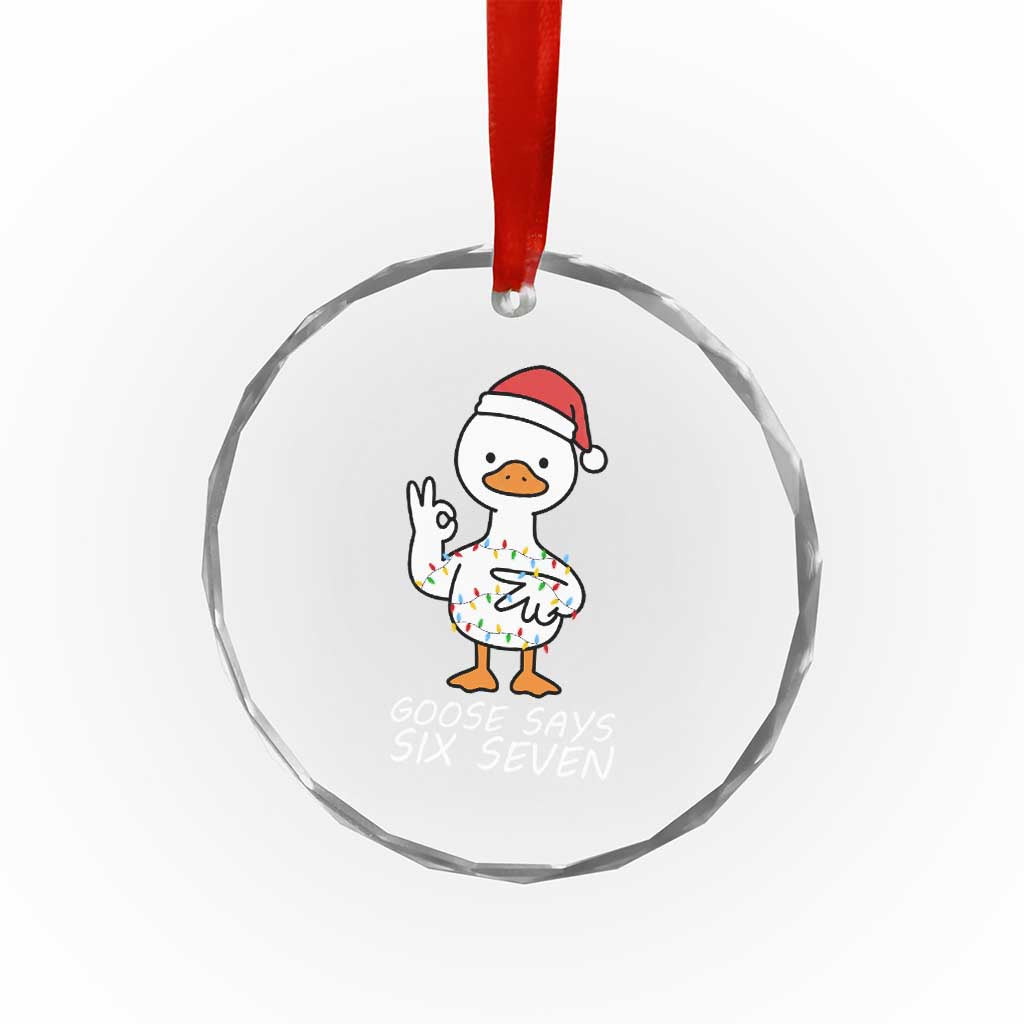 67 Six Seven Silly Goose Christmas Meme Crystal Glass Ornament TS14 Print Your Wear