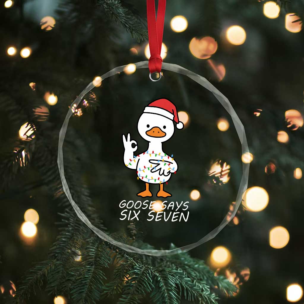 67 Six Seven Silly Goose Christmas Meme Crystal Glass Ornament TS14 Print Your Wear
