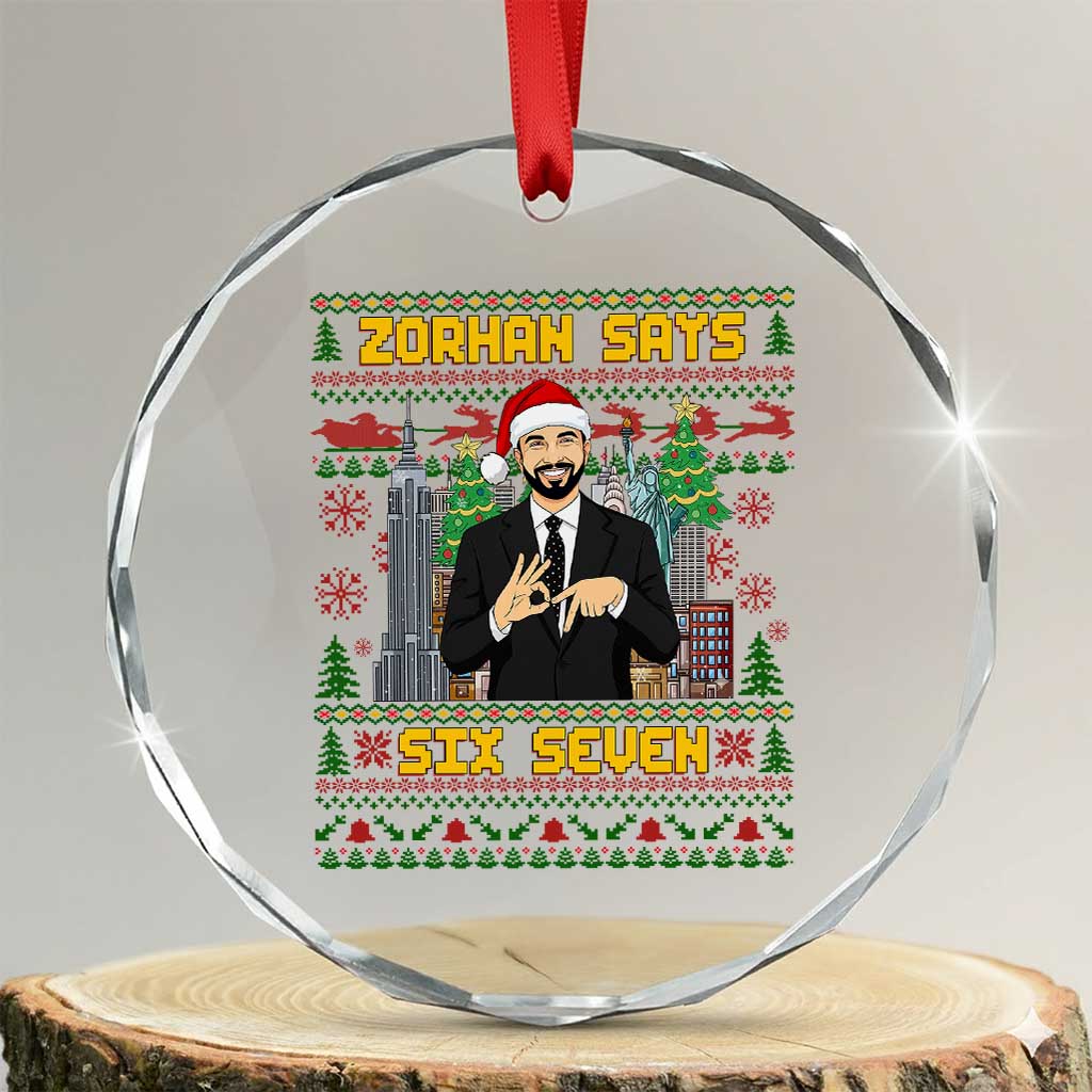 67 Six Seven Zohran Mamdani Christmas Crystal Glass Ornament Progressive Democrats TS14 Transparent Glass 3'' Circle Print Your Wear