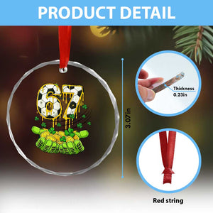 67 Soccer St Patricks Day Crystal Glass Ornament Funny Six Seven Gen Alpha Meme Drip TS14 Print Your Wear
