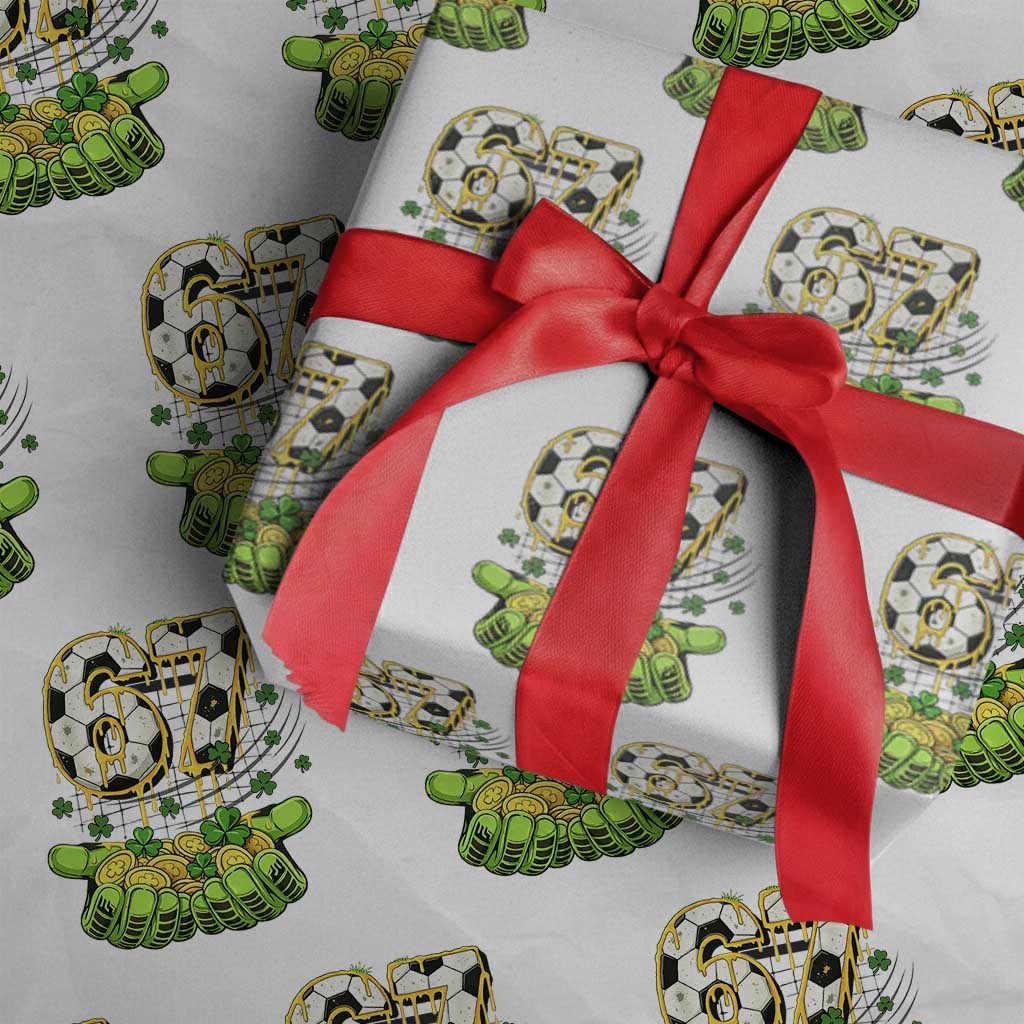 67 Soccer St Patricks Day Wrapping Paper Roll Funny Six Seven Gen Alpha Meme Drip TS14 White Print Your Wear