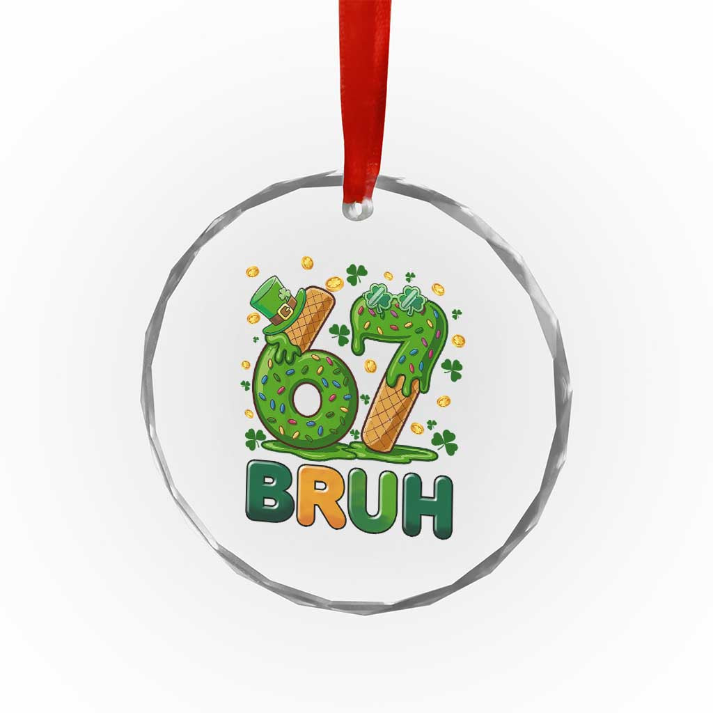 67 St Patricks Day Crystal Glass Ornament Funny Six Seven Bruh Meme TS14 Print Your Wear