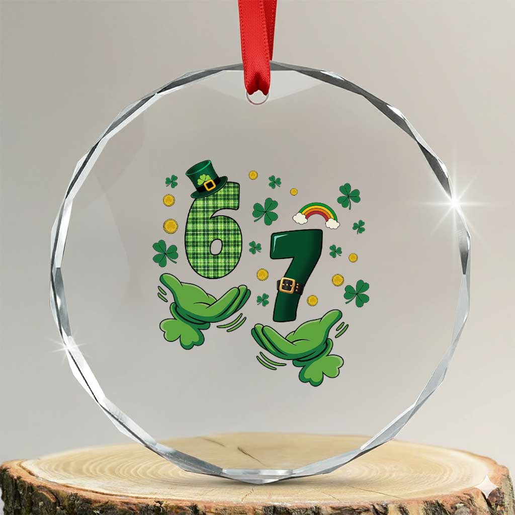 67 St Patricks Day Crystal Glass Ornament Funny Six Seven Hands Meme TS14 Transparent Glass 3'' Circle Print Your Wear