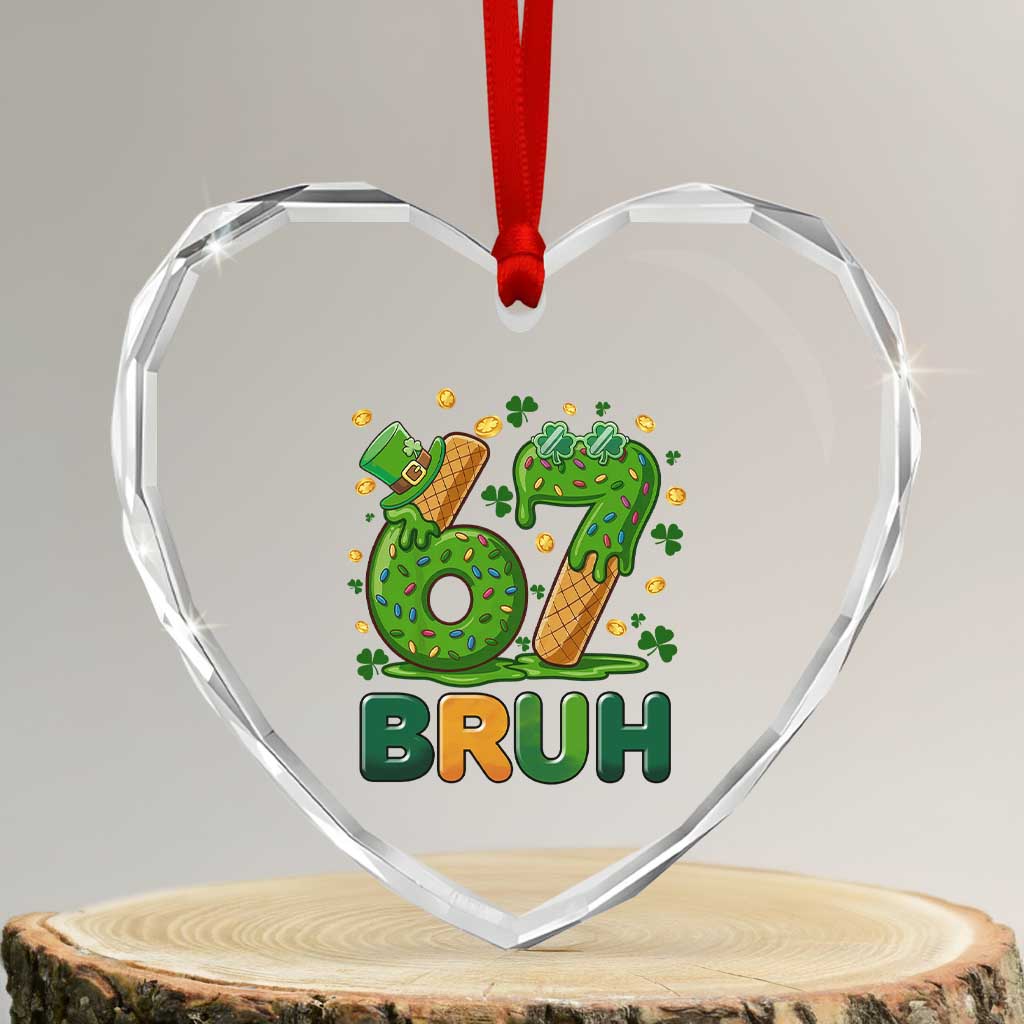 67 St Patricks Day Heart Crystal Glass Ornament Funny Six Seven Bruh Meme TS14 Transparent Glass 3'' Heart Print Your Wear