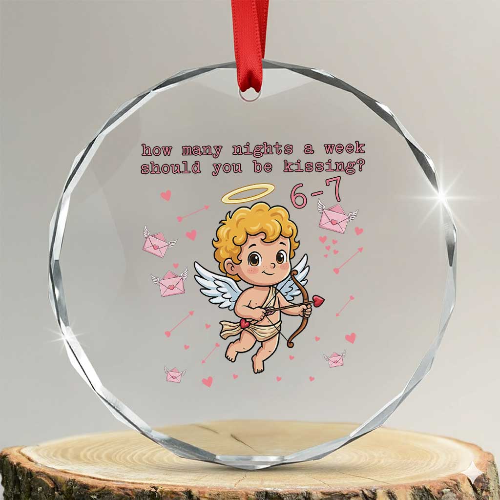 67 Valentine Meme Crystal Glass Ornament Funny Six Seven Cupid Saying TS14 Transparent Glass 3'' Circle Print Your Wear
