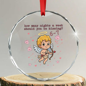 67 Valentine Meme Crystal Glass Ornament Funny Six Seven Cupid Saying TS14 Transparent Glass 3'' Circle Print Your Wear