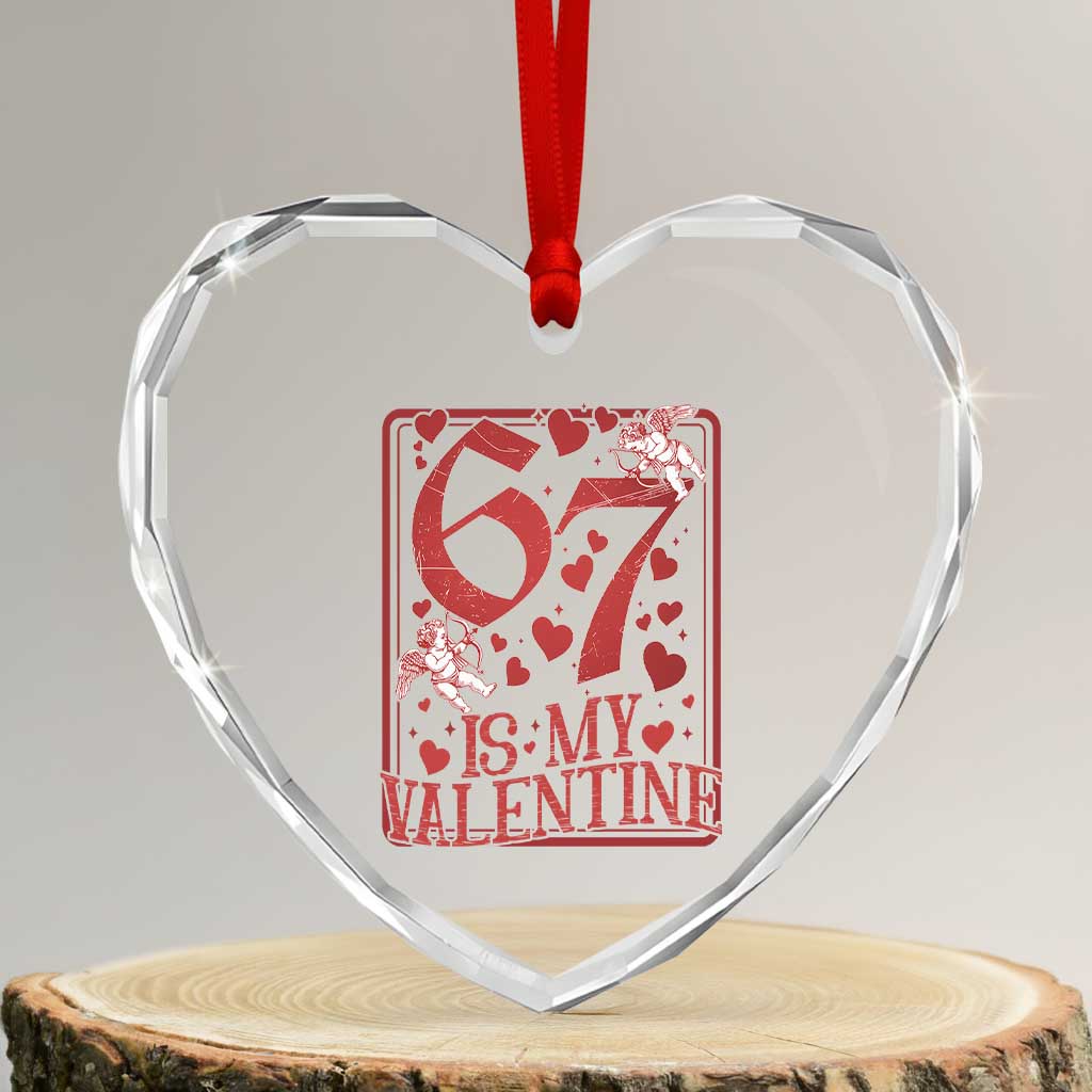 67 Valentines Playing Card Heart Crystal Glass Ornament Funny Six Seven Relationship Meme TS14 Transparent Glass 3'' Heart Print Your Wear