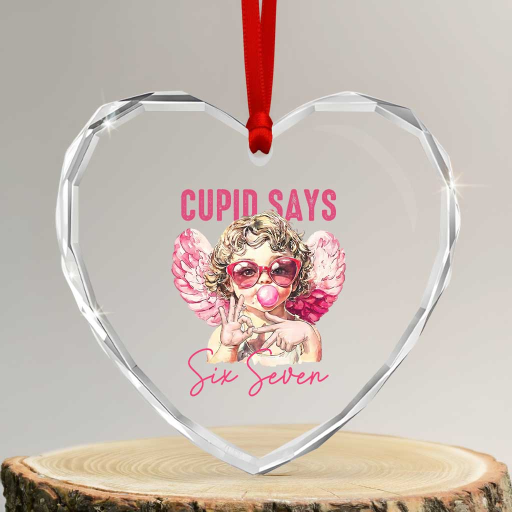 67 Valetines Heart Crystal Glass Ornament Funny Cupid Says Six Seven TS14 Transparent Glass 3'' Heart Print Your Wear