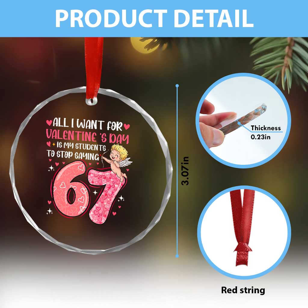67 Valetines Meme Crystal Glass Ornament Funny Teacher Sayings Six Seven TS14 Print Your Wear