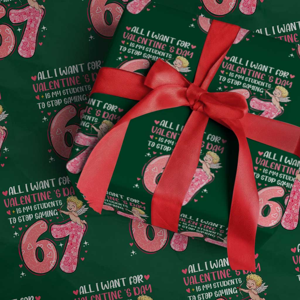 67 Valetines Meme Wrapping Paper Roll Funny Teacher Sayings Six Seven TS14 Green Print Your Wear