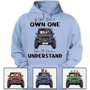 Custom Jeep T Shirt If You Dont Own One Youll Never Understand CTM00 Custom - Printyourwear