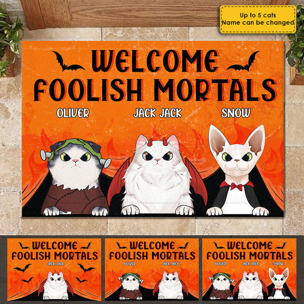 Welcome Foolish Mortals - Dog & Cat Personalized Custom Home Decor Decorative Mat - Halloween Gift For Pet Owners, Pet Lovers