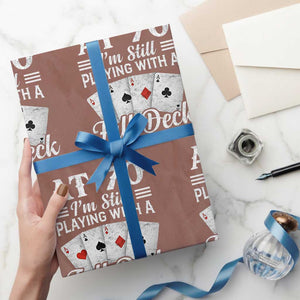 70th Birthday Poker Lover Wrapping Paper Roll At 70 I Am Still Playing With A Full Deck I Just Shuffle Slower TS11 Mocha Print Your Wear