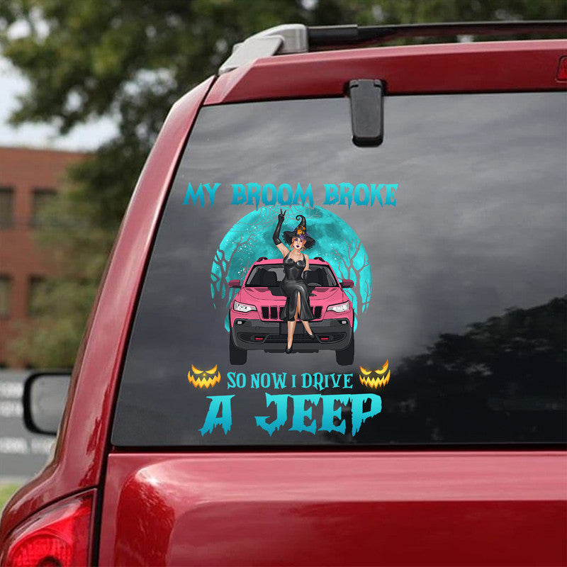 Personalized My Broom Broke So Now I Drive A JP Decal CTM package 13x13cm Custom - Printyourwear