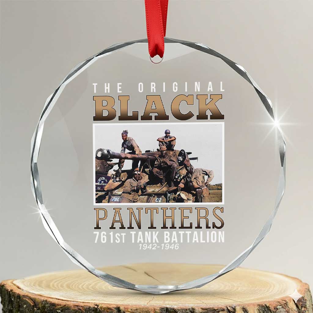 761st Tank Battalion Tribute Crystal Glass Ornament Black Panthers WW2 Heroes TS02 Transparent Glass 3'' Circle Print Your Wear