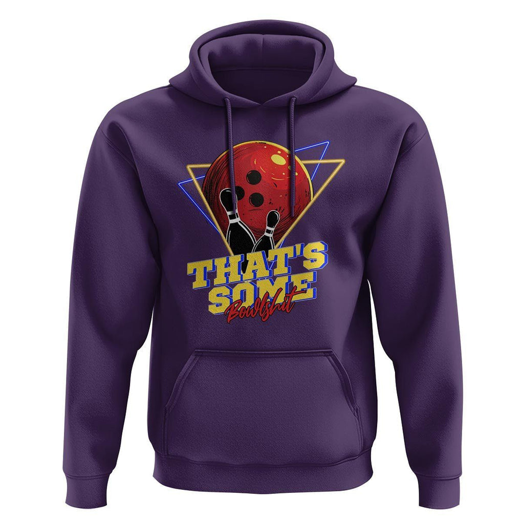 80s Bowling Hoodie That's Some Bowlshit Neon Retro Ball Pins Strike Spilt TS11 Purple Print Your Wear