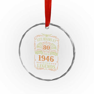 80th Birthday Crystal Glass Ornament Life Begins At 80 Born In 1946 The Year Of Legends TS11 Print Your Wear