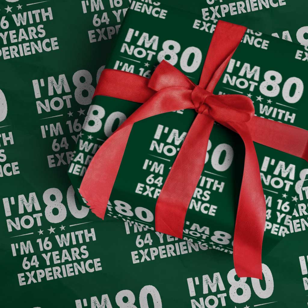 80th Birthday Wrapping Paper Roll Funny Saying Retro Vintage 80 Year Old Gift TS10 Green Print Your Wear