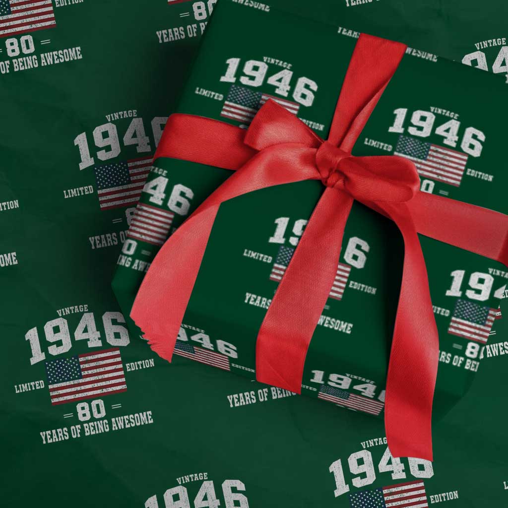 80th Birthday Wrapping Paper Roll Vintage 1946 Limited Edition 80 Years Of Being Awesome USA Flag TS11 Green Print Your Wear