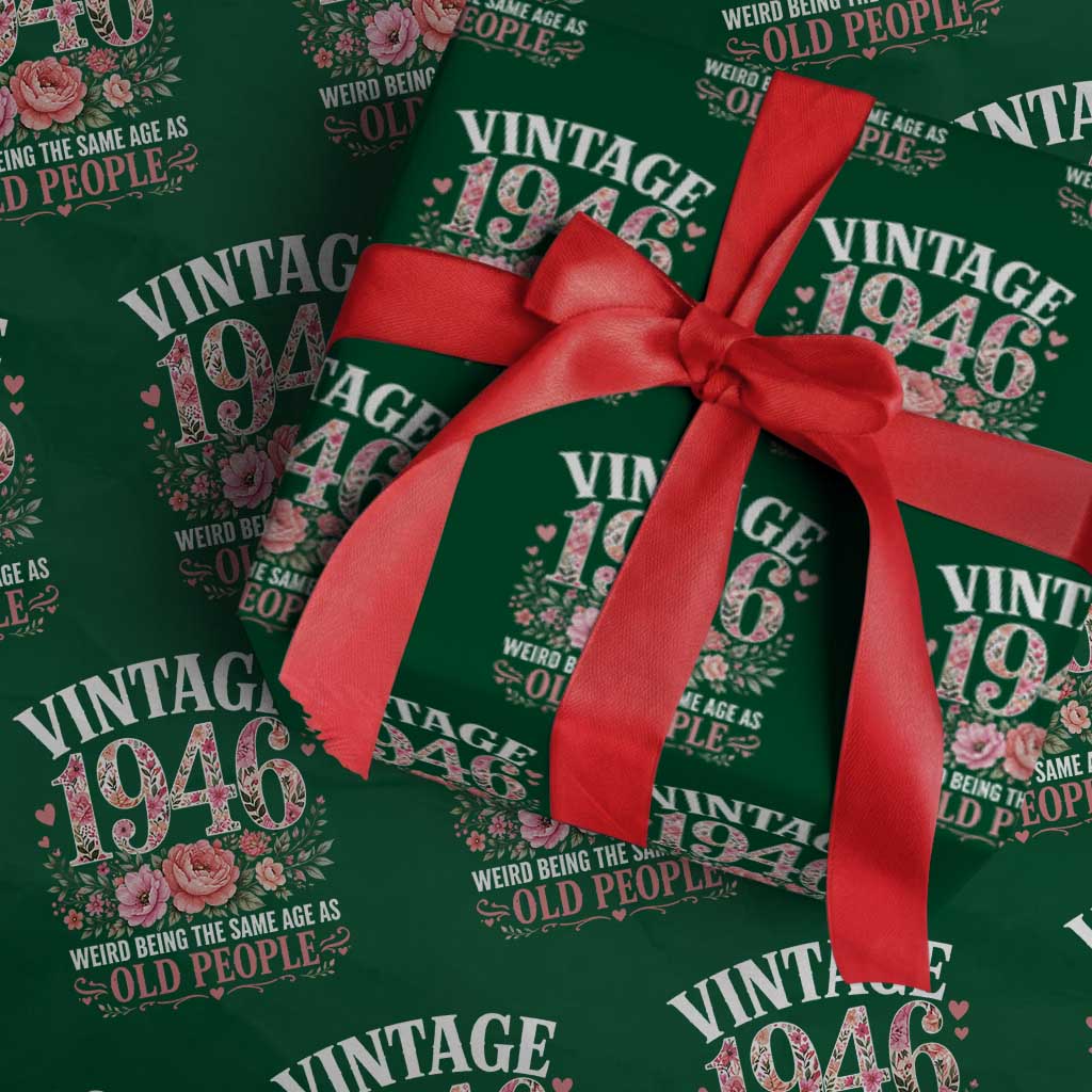 80th Birthday Gifts For Her Wrapping Paper Roll Floral 1946 Weird Being The Same Age As Old People TS10 Green Print Your Wear