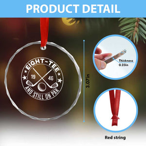 80th Birthday Golf Crystal Glass Ornament Vintage 1946 Eight Tee And Still On Par Golf Lover Gift TS10 Print Your Wear