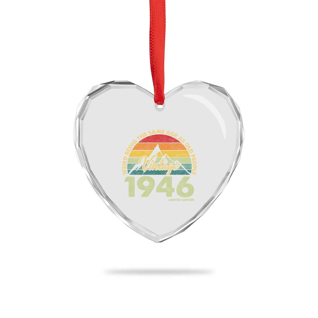 80th Birthday Heart Crystal Glass Ornament Vintage 1946 Weird Being the Same Age as Old People 80 Year Old Gift