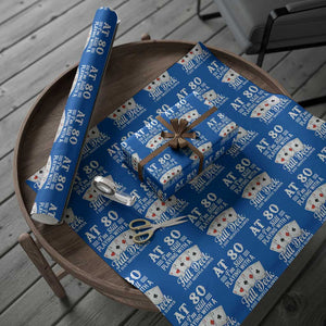 80th Birthday Poker Lover Wrapping Paper Roll At 80 I Am Still Playing With A Full Deck I Just Shuffle Slower TS11 Blue Print Your Wear