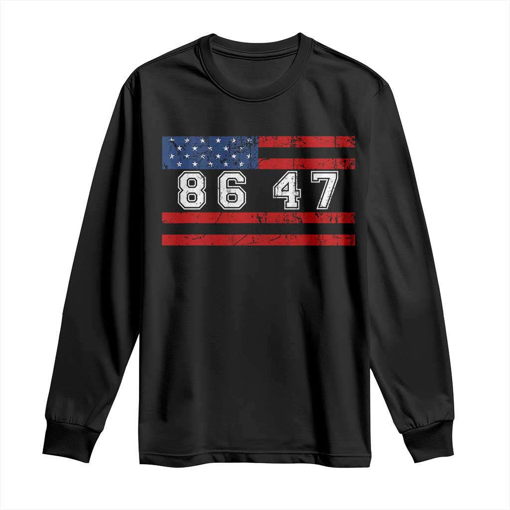 86 47 Long Sleeve Shirt Impeach 47th President US Flag 8647 TS10 Black Print Your Wear
