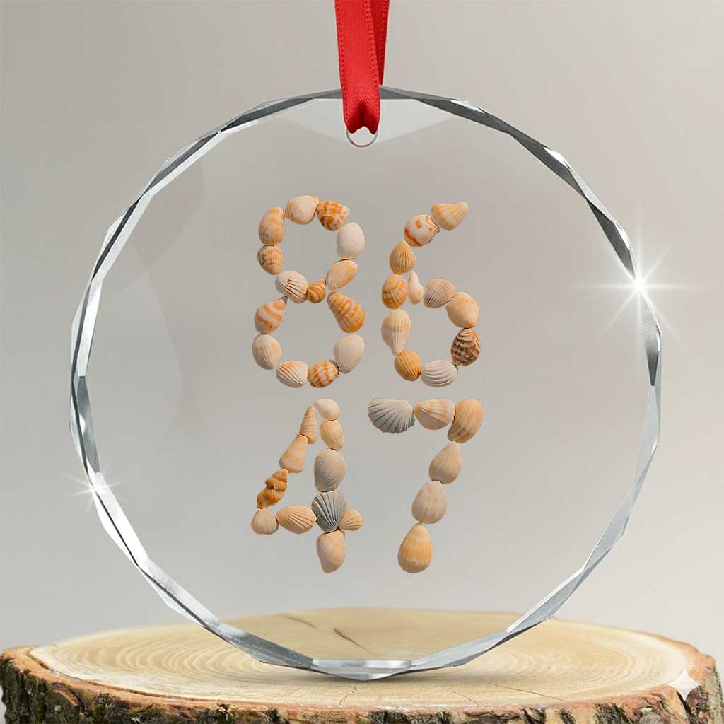 86 47 Seashell Subtle Summer Coastal Graphic Crystal Glass Ornament Viral Beach Walk Political Satire TS02 Transparent Glass 3'' Circle Print Your Wear