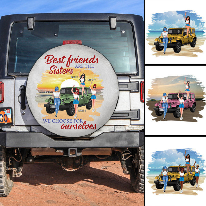 Custom JP Tire Cover With Camera Hole, Best Friends Are The Sisters We Choose For Ourselves Spare Tire Cover CTM Custom - Printyourwear