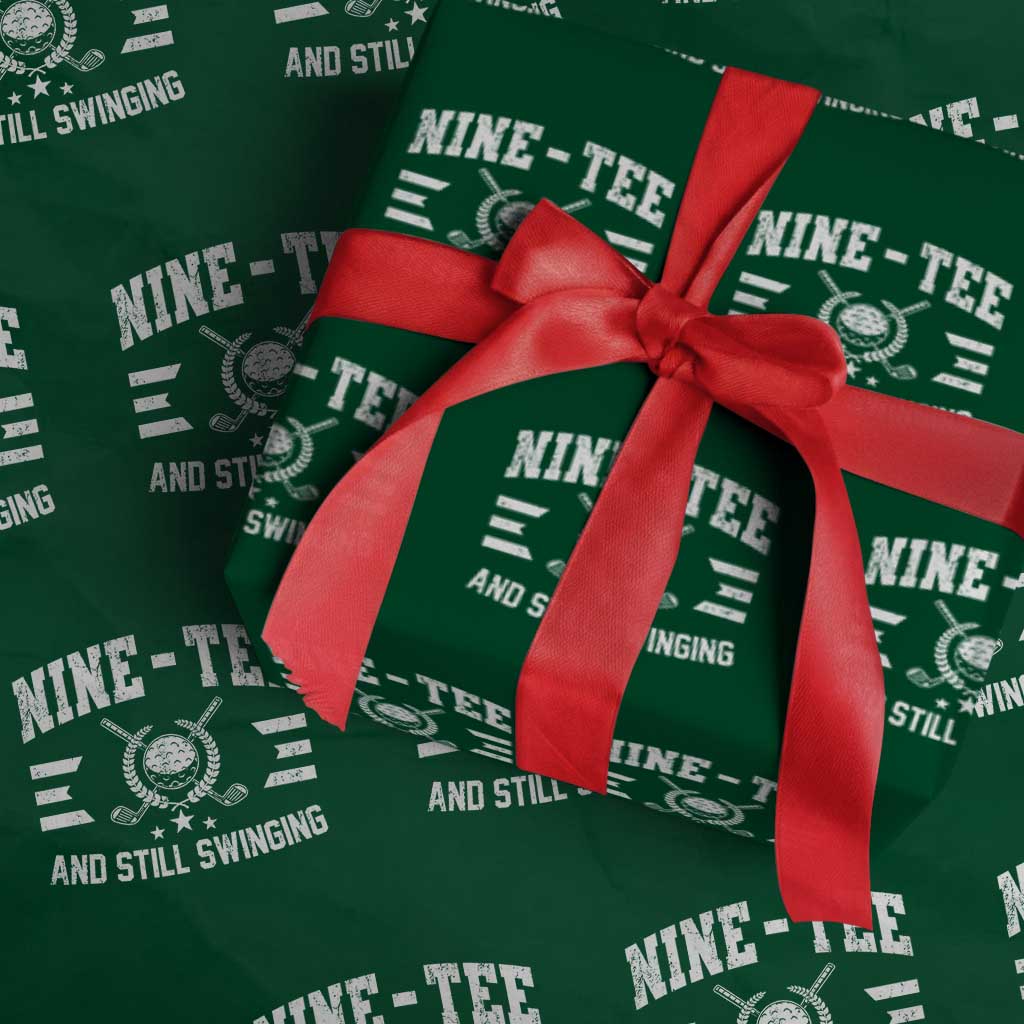 90th Birthday Golf Wrapping Paper Roll Funny Nine Tee And Still Swinging 90 Years Old TS11 Green Print Your Wear