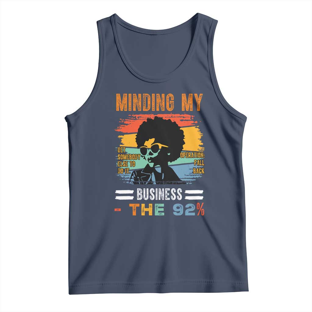 92 Percent Melanin African Women Tank Top Minding My Black Woman Business: The 92% TS10 Navy Print Your Wear